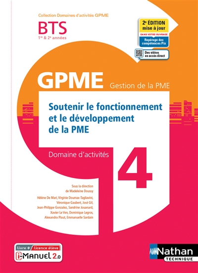Soutenir le fonctionnement et le développement de la PME BTS 1re & 2e années GPME, gestion de la PME : domaine d'activités 4
