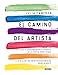 El Camino Del Artista: Un curso de descubrimiento y rescate de tu propia creatividad (Inspiración y creatividad) Vender