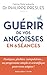vendre Guérir de vos angoisses en 6 séances
