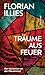 Träume aus Feuer: Der Alchemist von der Pfaueninsel. Das neue Buch des Bestseller-Autors und "großen Geschichtenerzählers" (Süddeutsche Zeitung) verkaufen