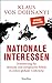 Nationale Interessen: Orientierung für deutsche und europäische Politik in Zeiten globaler Umbrüche verkaufen