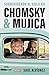 Chomsky & Mujica: Sobreviviendo Al Siglo XXI / Chomsky & Mujica: Surviving the 2 1st Century (Ensayo y Pensamiento) Vender