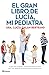 El gran libro de Lucía, mi pediatra La guía más completa y actualizada sobre la salud de tu hijo desde el nacimiento a la adolescencia (No Ficción)(edición en español) Vender