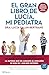 El gran libro de Lucía mi pediatra (edición 5º aniversario): La guía más completa sobre la salud de tu hijo desde el nacimiento hasta la adolescencia (No Ficción) Vender
