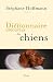 vendre Dictionnaire amoureux des chiens