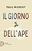 Il giorno dell'ape vendi