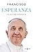Esperanza. La autobiografía: Memorias del papa Francisco Vender