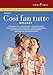 Mozart, Wolfgang Amadeus - Cosi fan tutte vendi