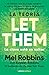 La teoría Let Them. La clave está en soltar: El método que te puede cambiar la vida y del que millones de personas no dejan de hablar (Divulgación) Vender