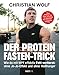 Der Protein-Fasten-Trick: Wie du mit WPF effektiv Fett verlierst - Das Abnehm-Buch ohne Jo-Jo-Effekt & Heißhunger - Dauerhaft Gewicht reduzieren, Bauchfett loswerden & gesünder leben verkaufen