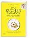 Das Kuchen-Paradox: Warum manche alles essen können und trotzdem schlank bleiben - und andere nicht verkaufen