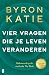 Vier vragen die je leven veranderen: Loving What Is verkopen