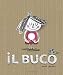 Il buco. Ediz. illustrata vendi