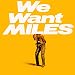 We Want Miles verkopen