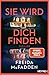 Sie wird dich finden: Thriller - Der packende Höhepunkt der Bestseller-Reihe, die schlaflose Nächte garantiert verkaufen